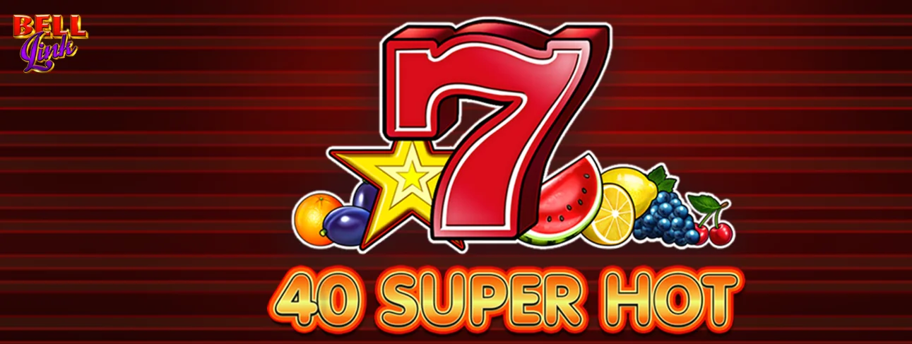 40 Super Hot Bell Link slot
